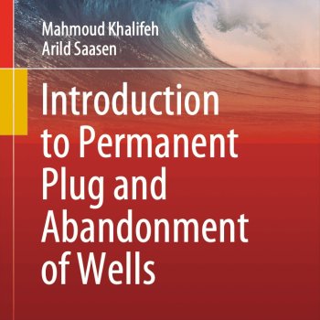 Book Cover - Introduction to Permanent Plug and Abandonment of Wells